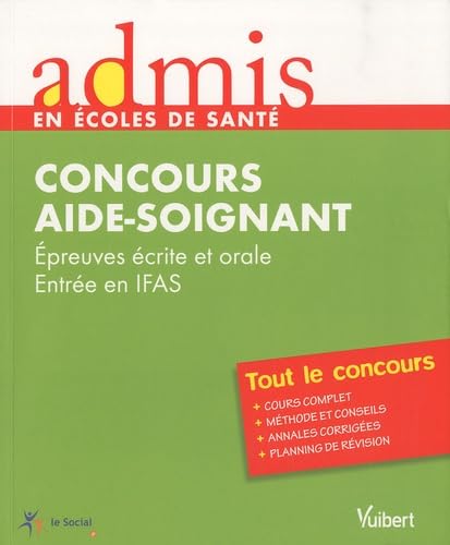 Concours aide-soignant: Epreuves écrite et orale Entrée IFAS book