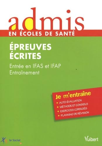 Entrée IFAS et IFAP Entraînement: Epreuves écrites book