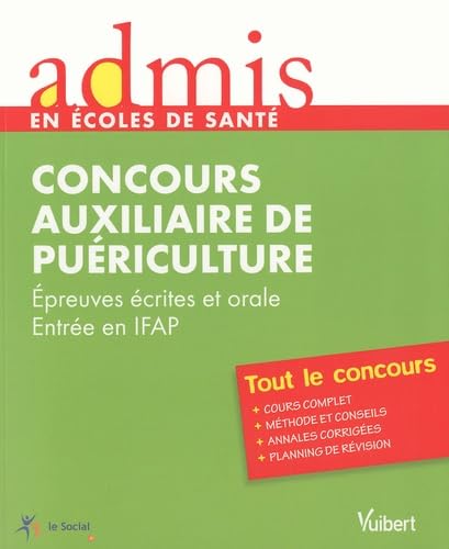 Concours auxiliaire de puériculture: Epreuves écrites et orale Entrée IFAP book