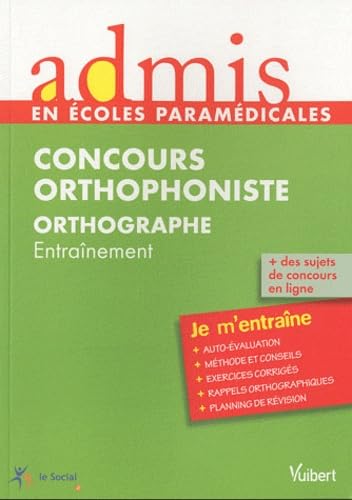 Concours orthophoniste, orthographe: Entraînement Books