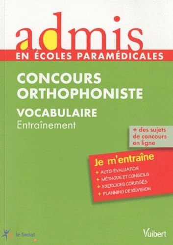 Concours orthophoniste, vocabulaire: Entraînement Books