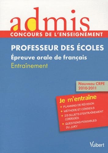 Professeur des écoles - Epreuve orale de français: Entraînement book