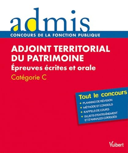 Adjoint territorial du patrimoine: Epreuves écrites et orales, catégorie C book