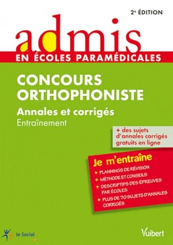 Concours Orthophoniste Annales et corrigés: Entraînement book