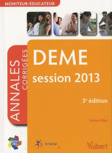 DEME session 2013: Moniteur-éducateur - Annales corrigées Books