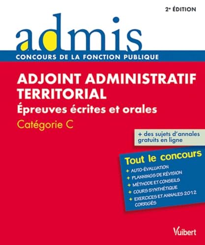 Adjoint administratif territorial: Epreuves écrites et orales Catégorie C Books