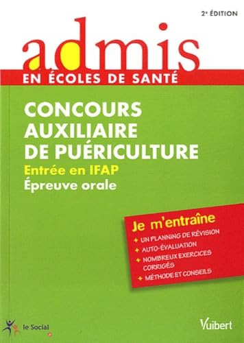 Concours auxiliaire de puériculture: Entrée en IFAP, épreuve orale book