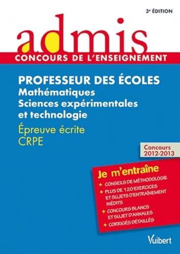Professeur des écoles Mathématiques, Sciences expérimentales technologie: Epreuve écrite CRPE Books