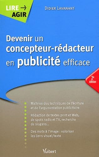 Devenir un concepteur-rédacteur en publicité efficace Books
