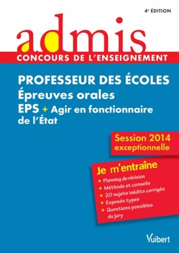 Professeur des écoles: Epreuves orales EPS + Agir en fonctionnaire de l'Etat book
