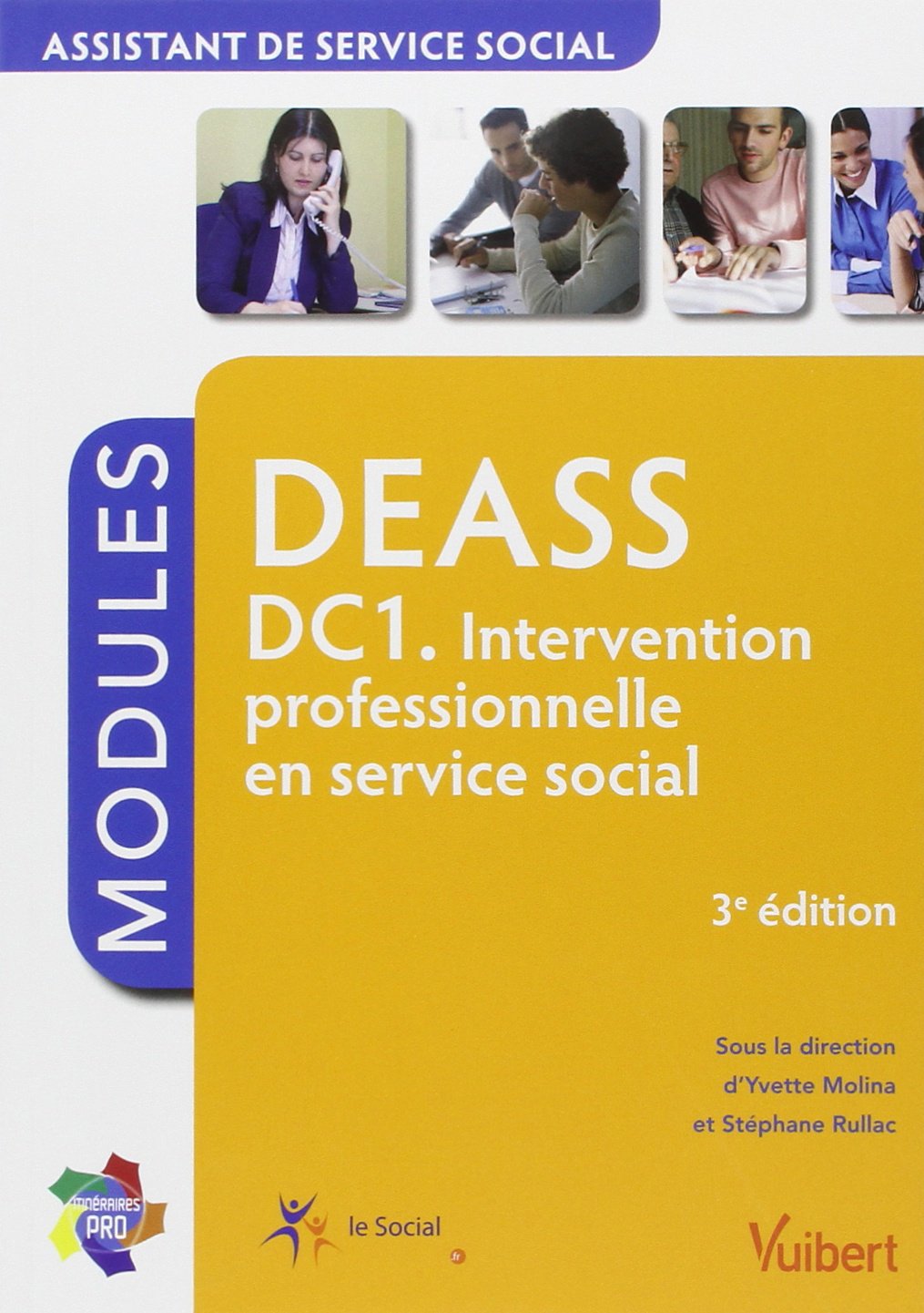 DEASS DC1 Intervention professionnelle en service social: Modules assistant de service social book