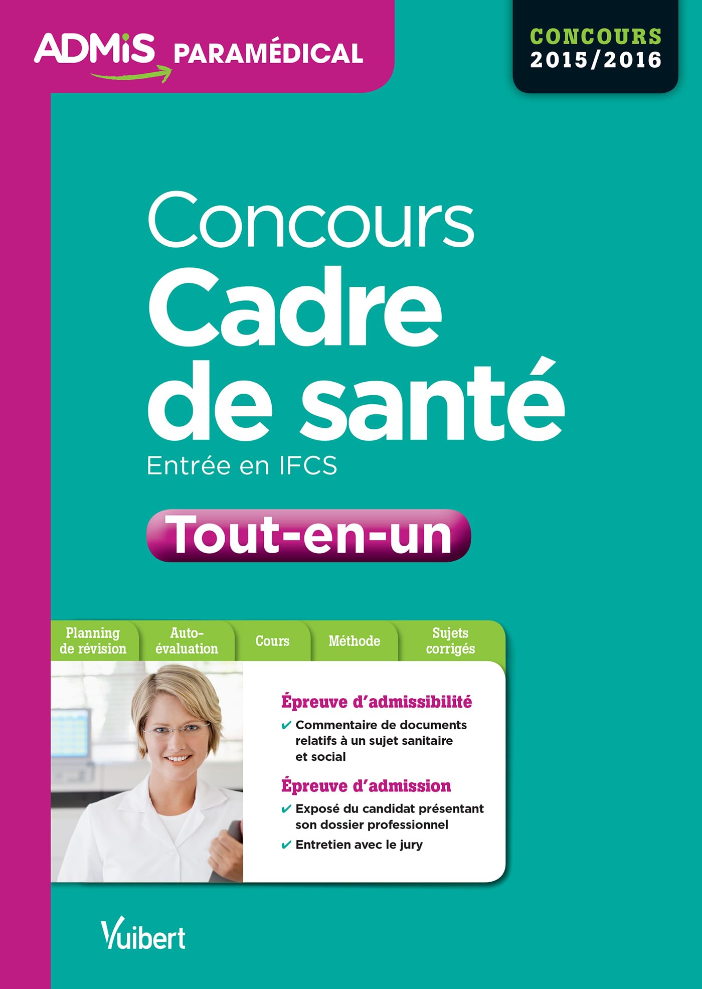 Concours Cadre de santé - Entrée en IFCS - Tout-en-un: Concours 2016 book