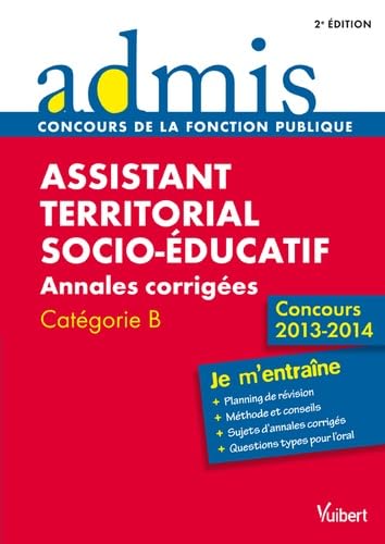 Assistant territorial socio-éducatif: Annales corrigées, catégorie B Books