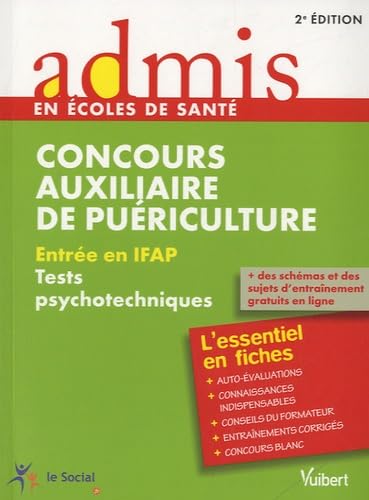 Concours auxiliaire de puériculture - Entrée en IFAP: Tests psychotechniques Books