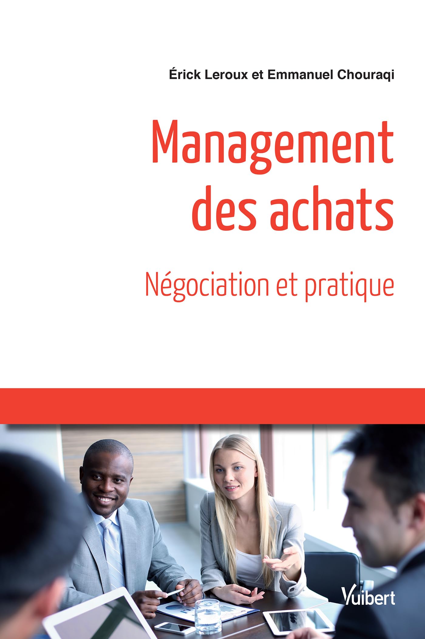 Management des achats: Négociation et pratique Business, Finance & Career