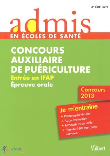 Concours auxiliaire de puériculture: Entrée en IFAP, épreuve orale book