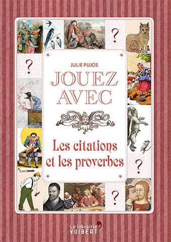 Jouez avec les citations et les proverbes book