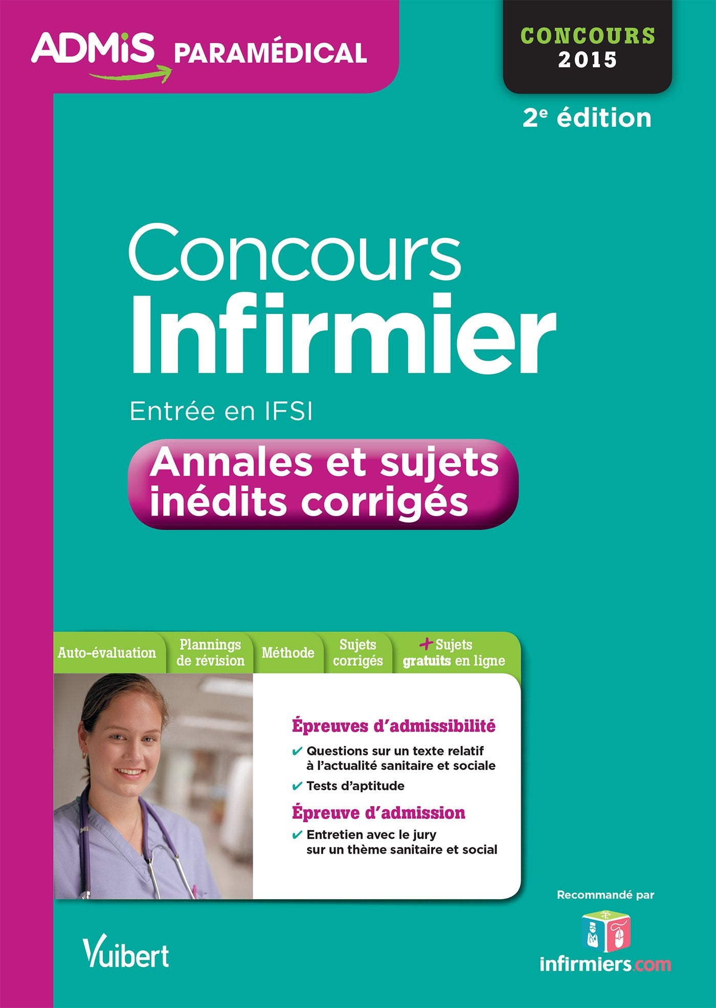 Concours infirmier 2015: Annales et sujets inédits corrigés book
