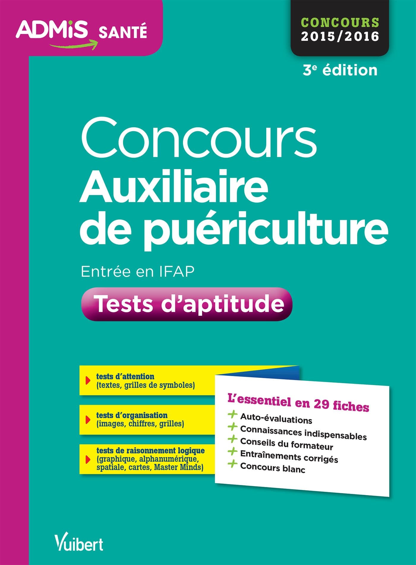 Concours auxiliaire de puériculture: Tests d'aptitude, concours 2015/2016 book