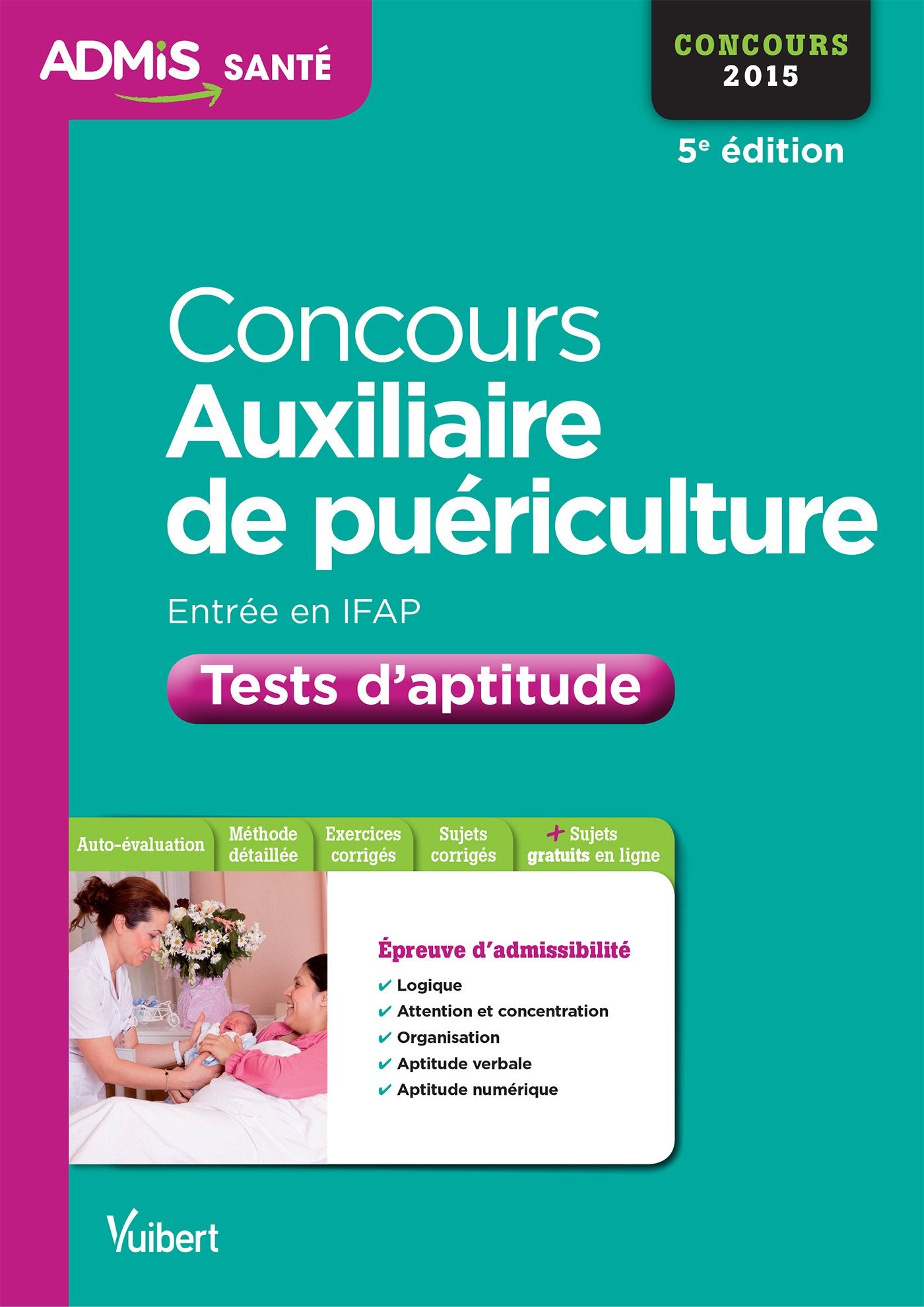 Concours auxiliaire de puériculture 2015: Tests d'aptitude book