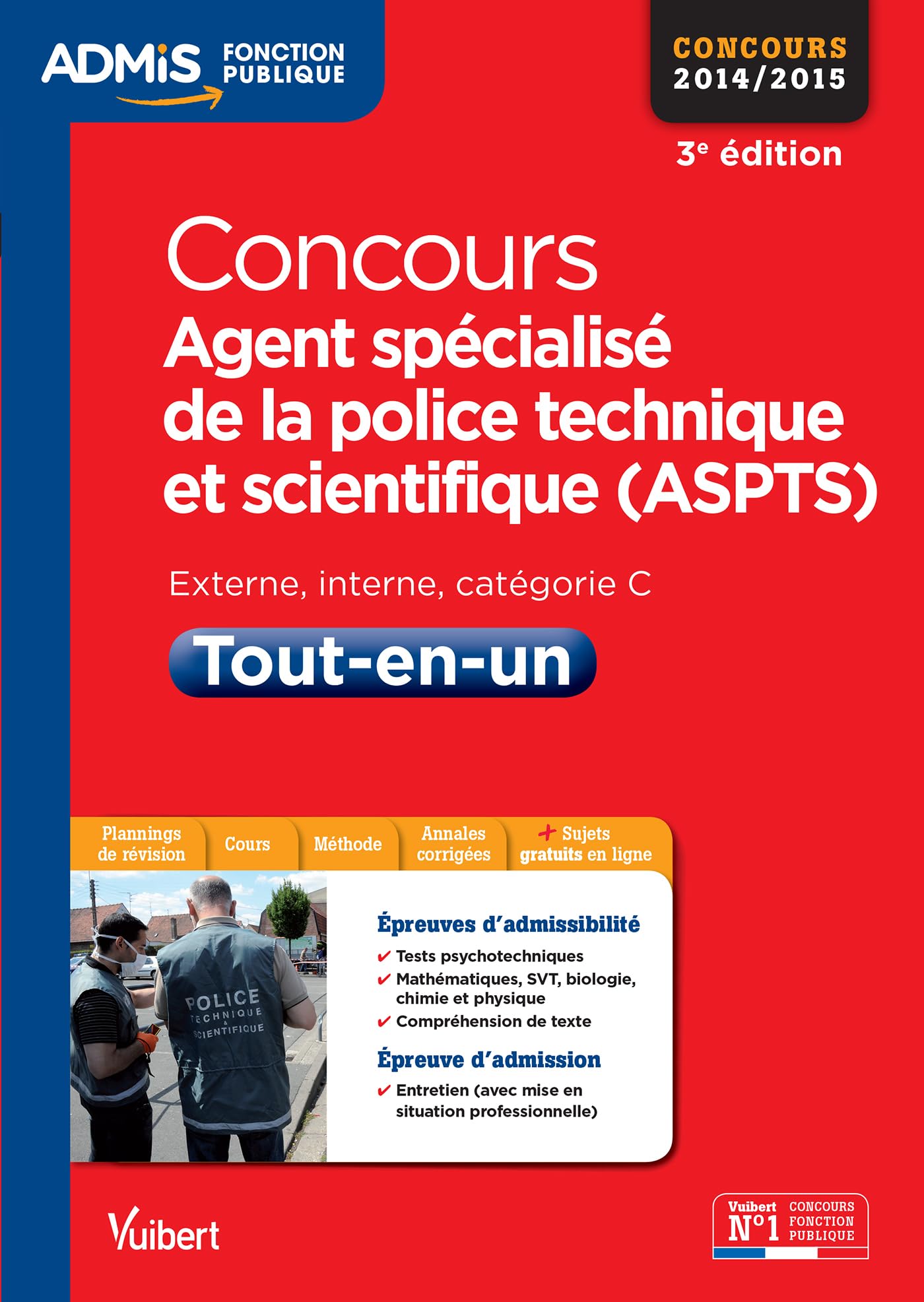 Concours ASPTS - Tout-en-un - Catégorie C - Admis: Agent spécialisé de la police technique et scientifique Business, Finance & Career