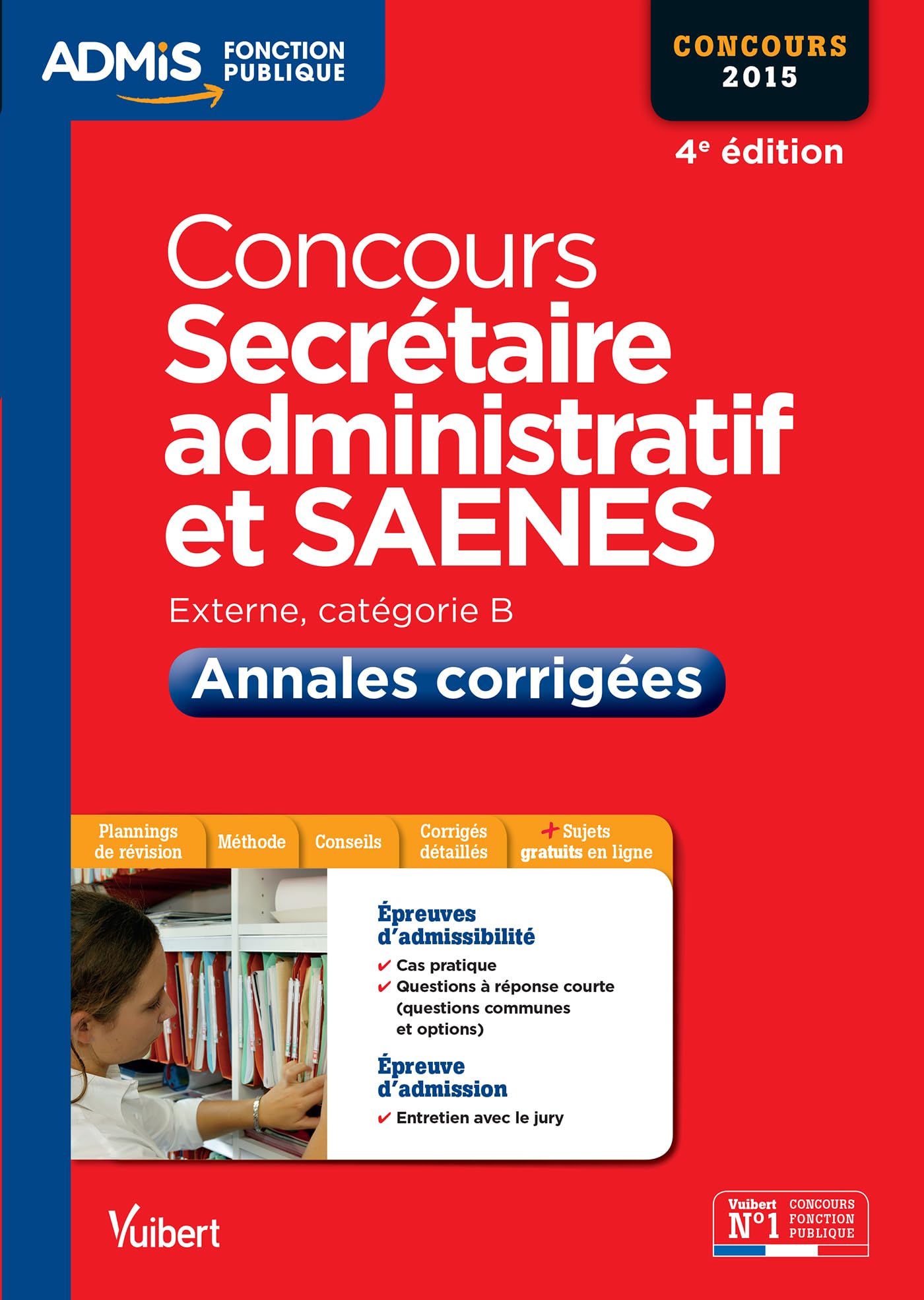 Secrétaire administratif et SAENES - Sujets d'annales corrigés - Admis - Entraînement book