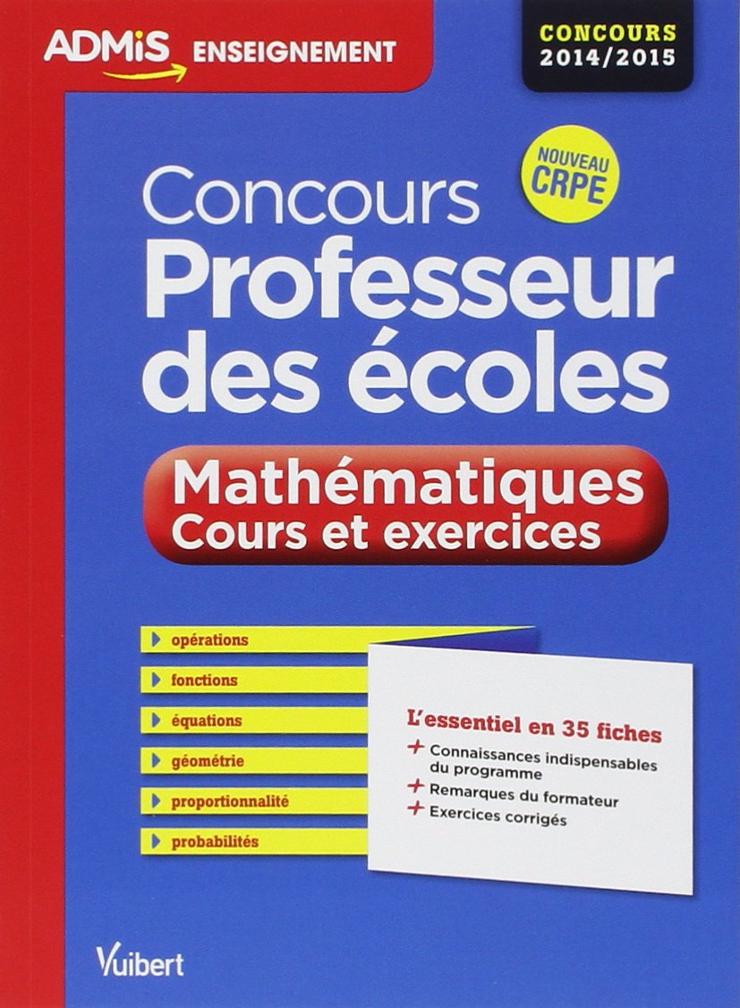 Concours Professeur des écoles: Mathématiques Cours et exercices, épreuve écrite Books