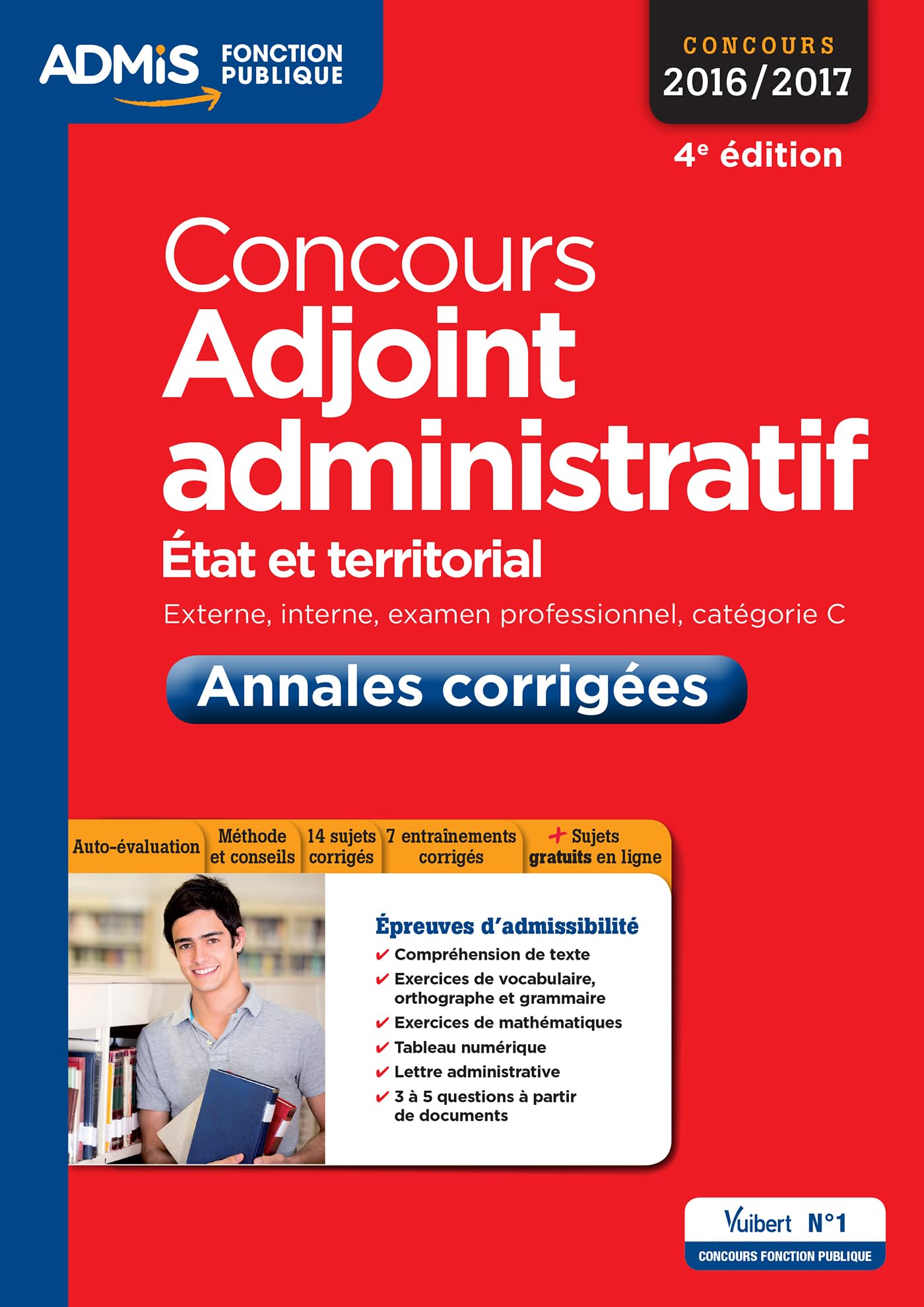 Concours Adjoint administratif - Catégorie C - Annales corrigées: État et territorial - Concours 2016-2017 book
