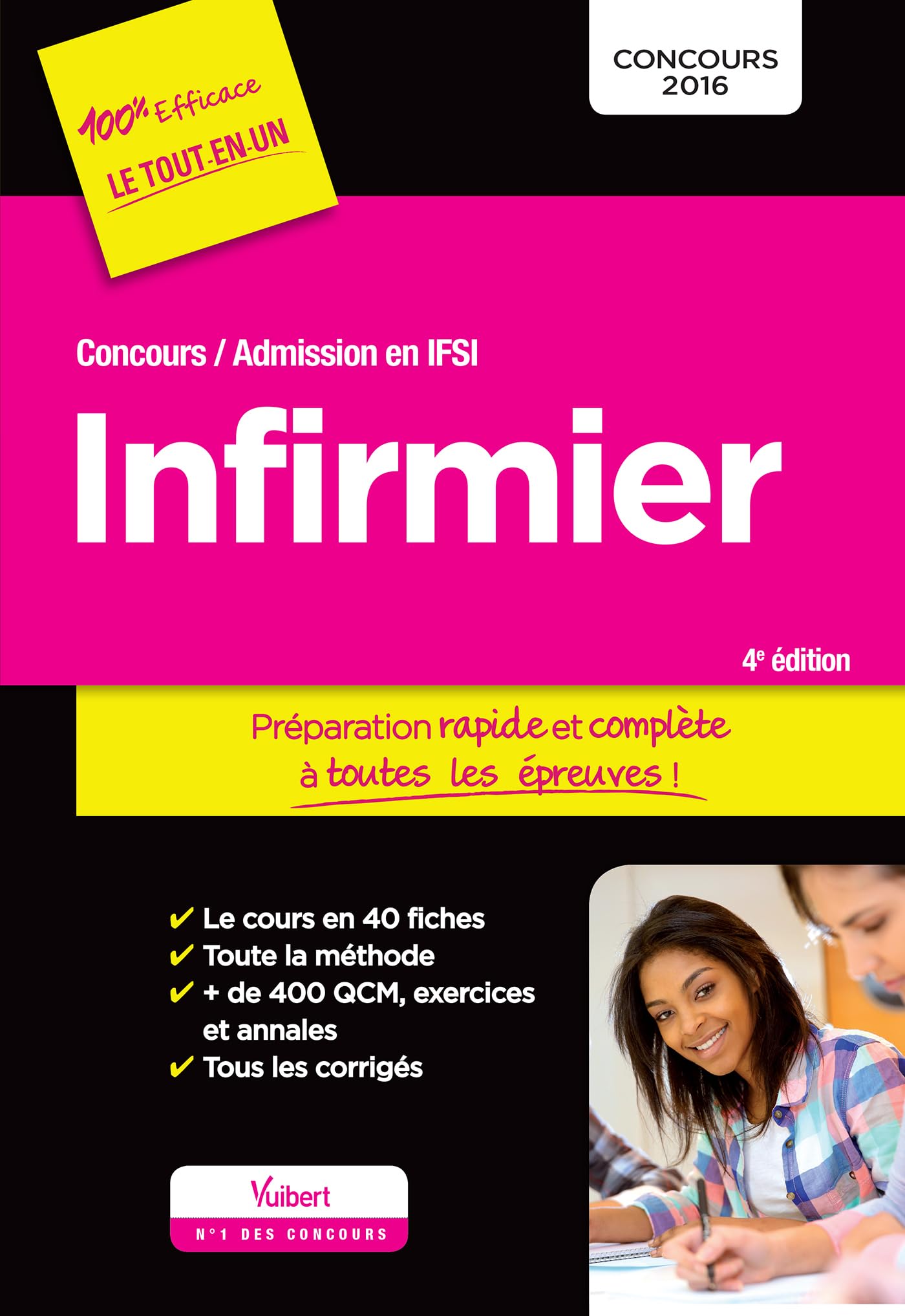 Concours Infirmier - Admission en IFSI - Préparation rapide et complète à toutes les épreuves: Concours 2016 book