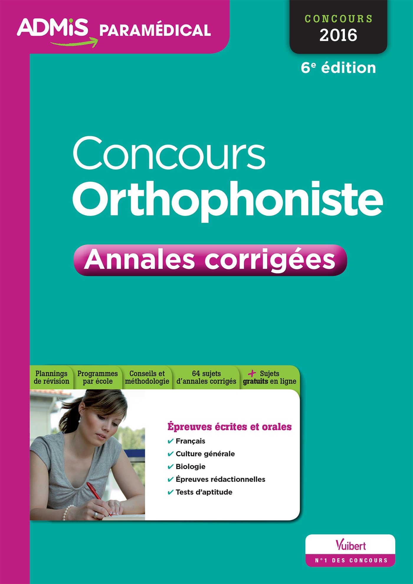 Concours Orthophoniste - Annales corrigées: Concours 2016 Medicine