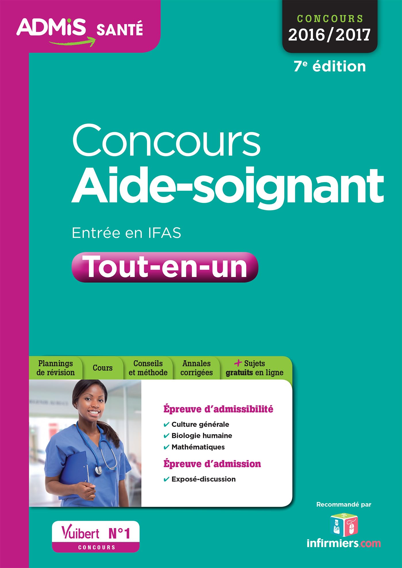 Concours Aide-soignant - Entrée en IFAS - Tout-en-un: Concours 2016-2017 book