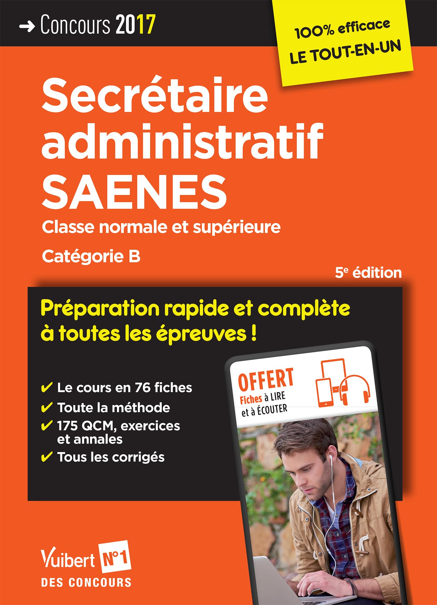 Concours Secrétaire administratif et SAENES - Catégorie B - Préparation rapide et complète à toutes les épreuves: Concours 2017 book