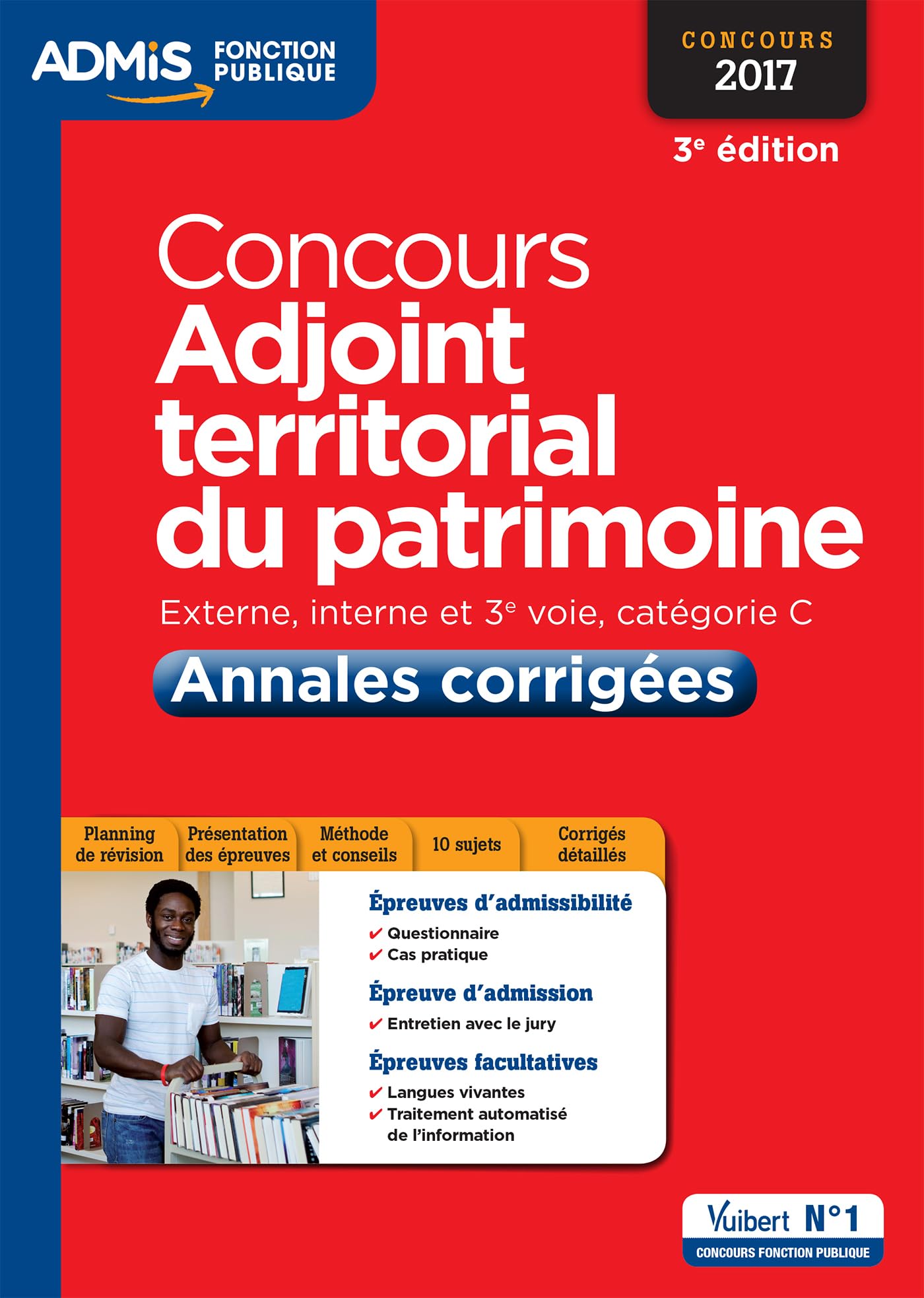Concours Adjoint territorial du patrimoine - Catégorie C - Annales corrigées: Concours 2017 Business, Finance & Career