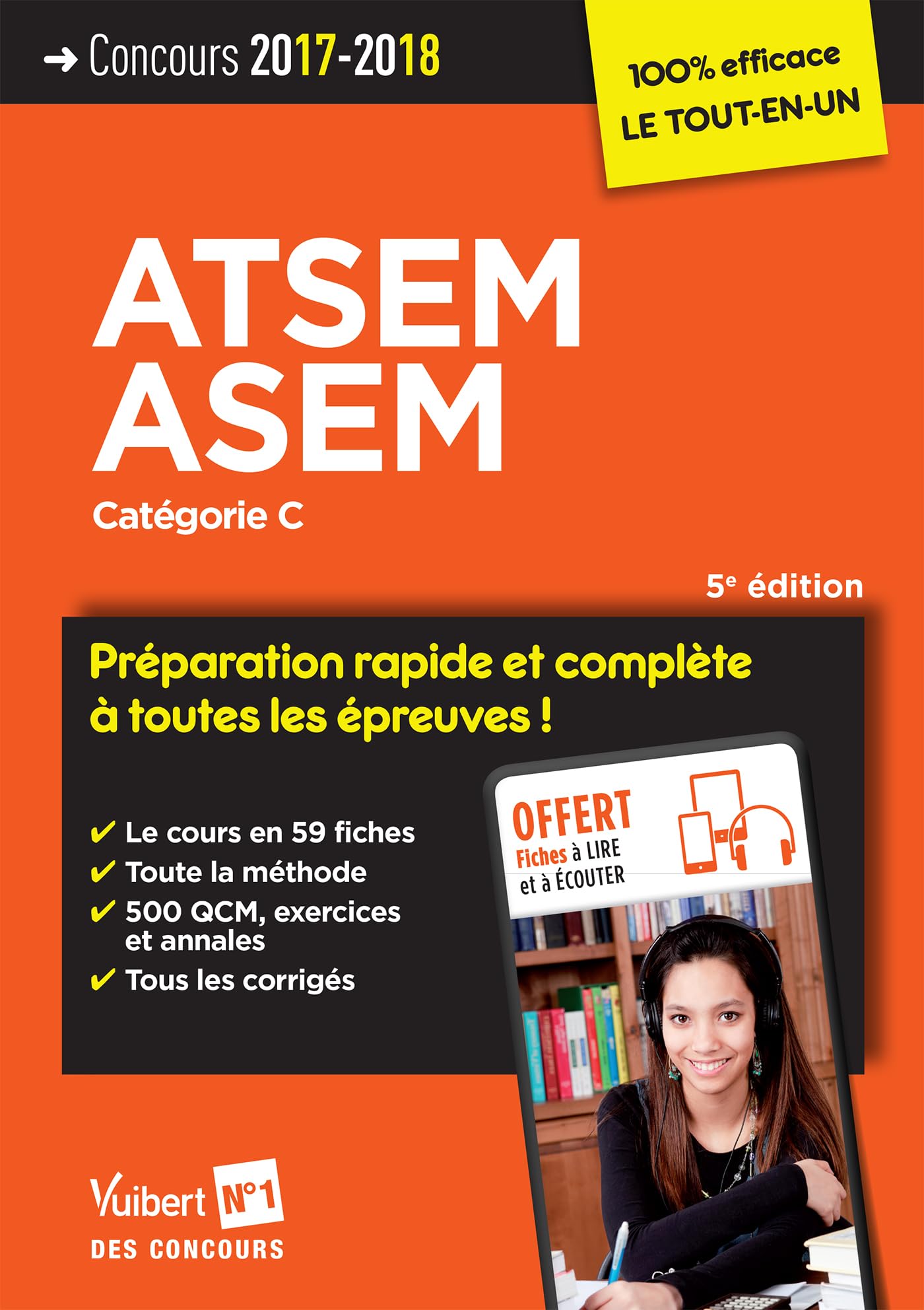 Concours ATSEM et ASEM - Catégorie C - Préparation complète et rapide à toutes les épreuves: Agent (territorial) spécialisé des écoles maternelles - Concours 2017-2018 Business, Finance & Career