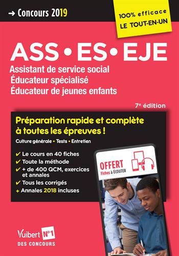 ASS, ES, EJE : assistant de service social, éducateur spécialisé, éducateur de jeunes enfants : concours 2019 Business, Finance & Career