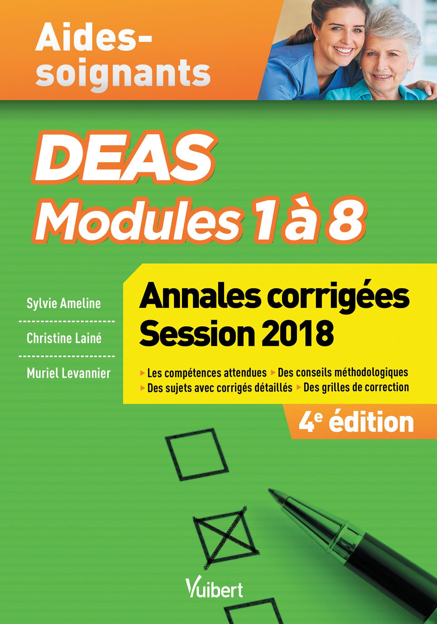 DEAS Modules 1 à 8 Annales corrigées Session 2018: Compétences attendues - Conseils méthologiques - Sujets avec corrigés détaillés book
