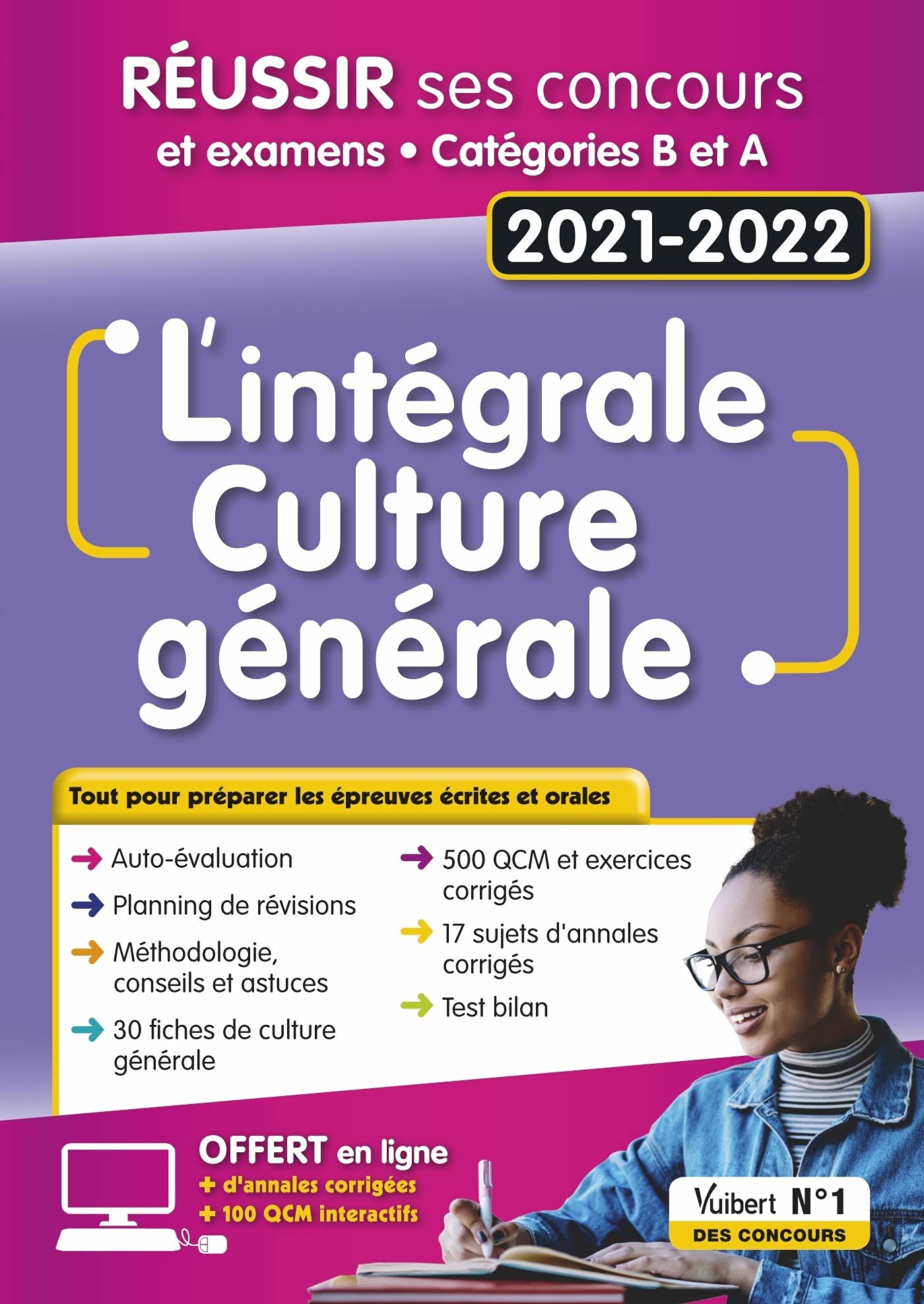 L'intégrale de culture générale - Catégories A et B - Ecrits et Oraux: Concours Fonction publique et examens 2021-2022 book