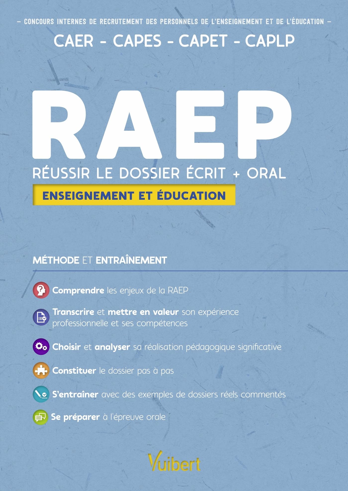 RAEP Enseignement et éducation - Dossier et entretien: Concours et examens - CAPES, CAPET, CAPLP, CPE Books