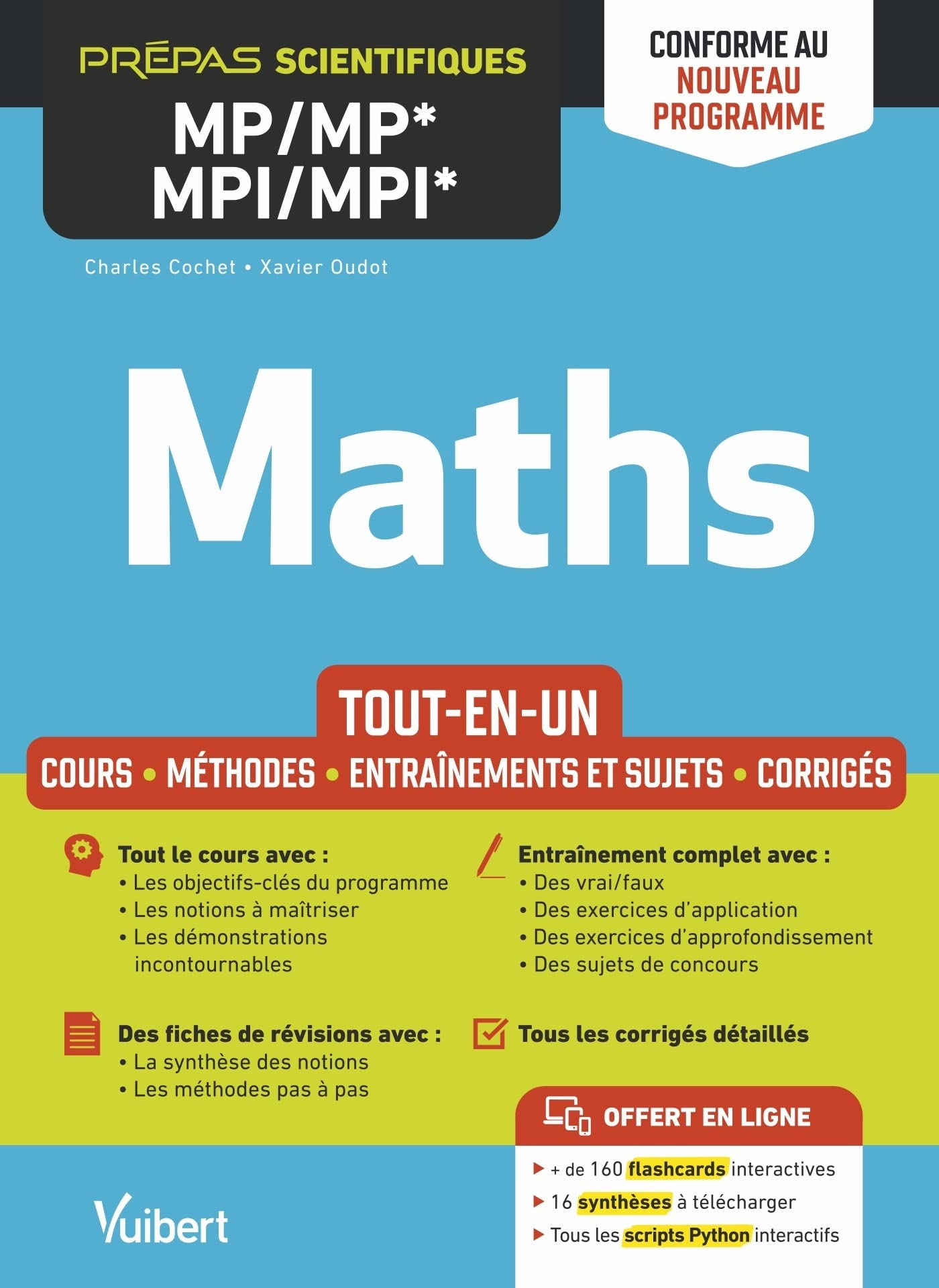 Maths MP/MP*-MPI/MPI* - Tout-en-un - Conforme à la nouvelle réforme: Cours - Synthèse - Méthodes détaillées - Exercices et sujets corrigés Business, Finance & Career