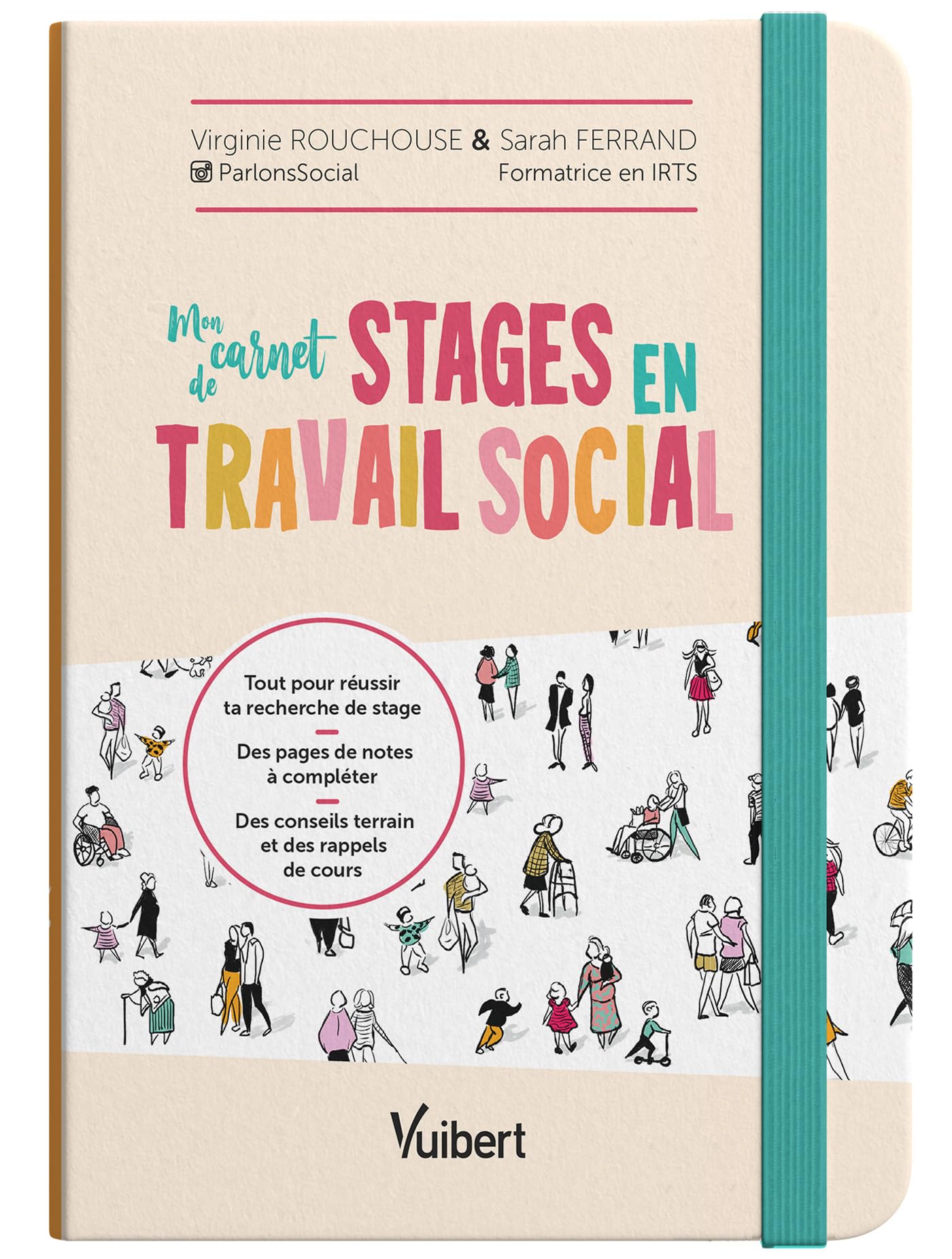 Mon carnet de stages en travail social: L'essentiel pour mes 3 années de stage : des pages de notes à remplir, des conseils et des mémos utiles Study Guides