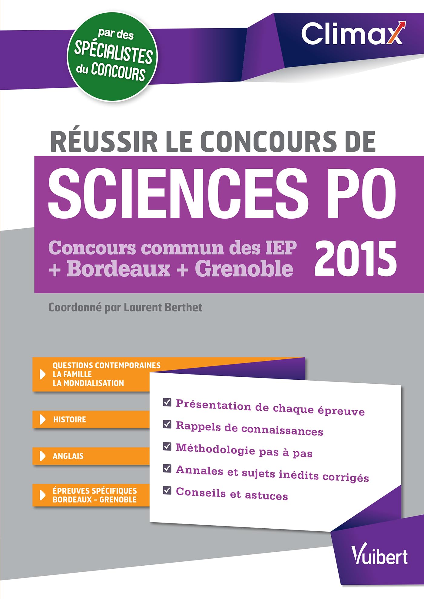 Réussir le concours de Sciences Po 2015: Concours commun des IEP, Bordeaux, Grenoble book