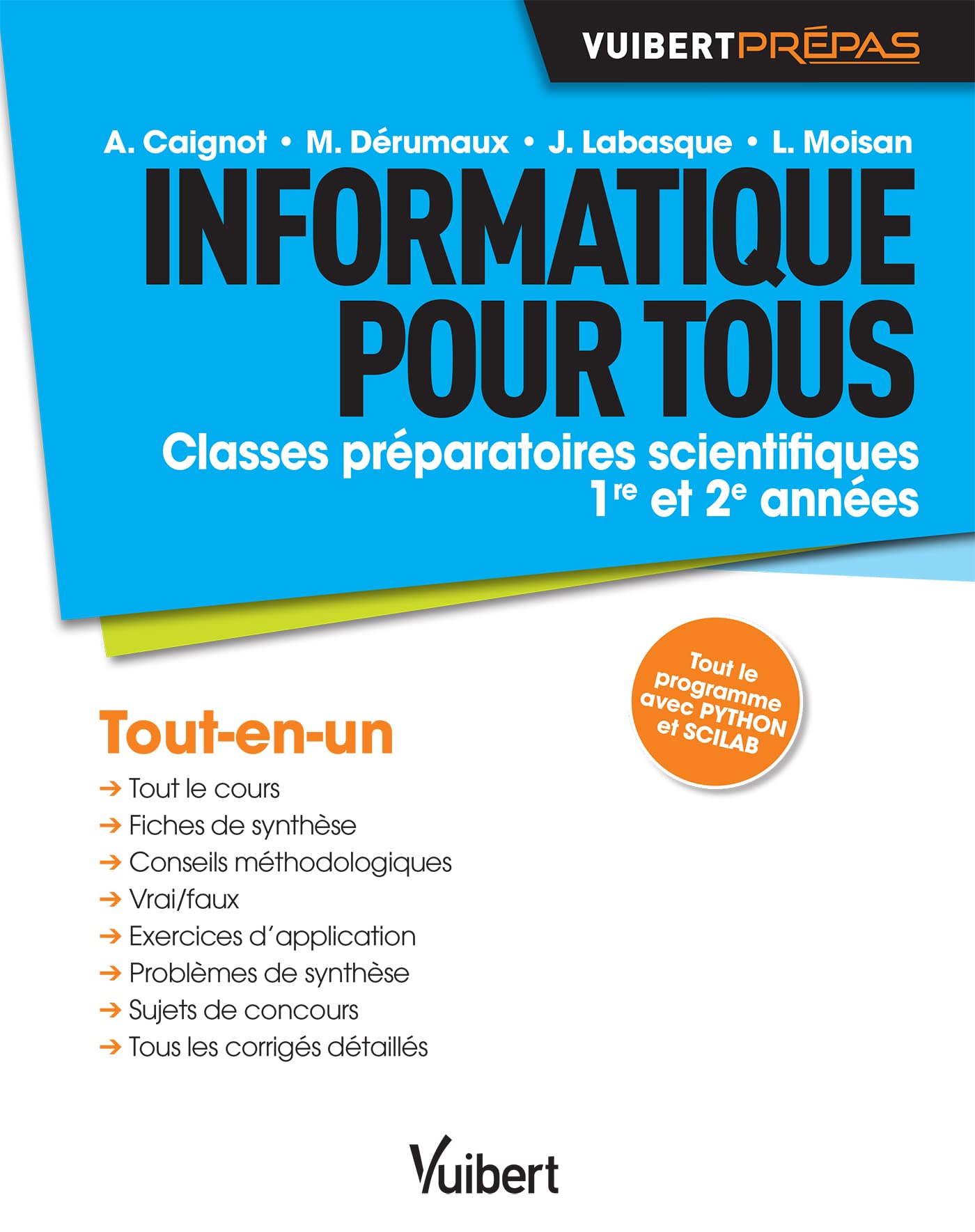 Informatique pour tous - Classes préparatoires scientifiques - 1re et 2e années: Tout-en-un book