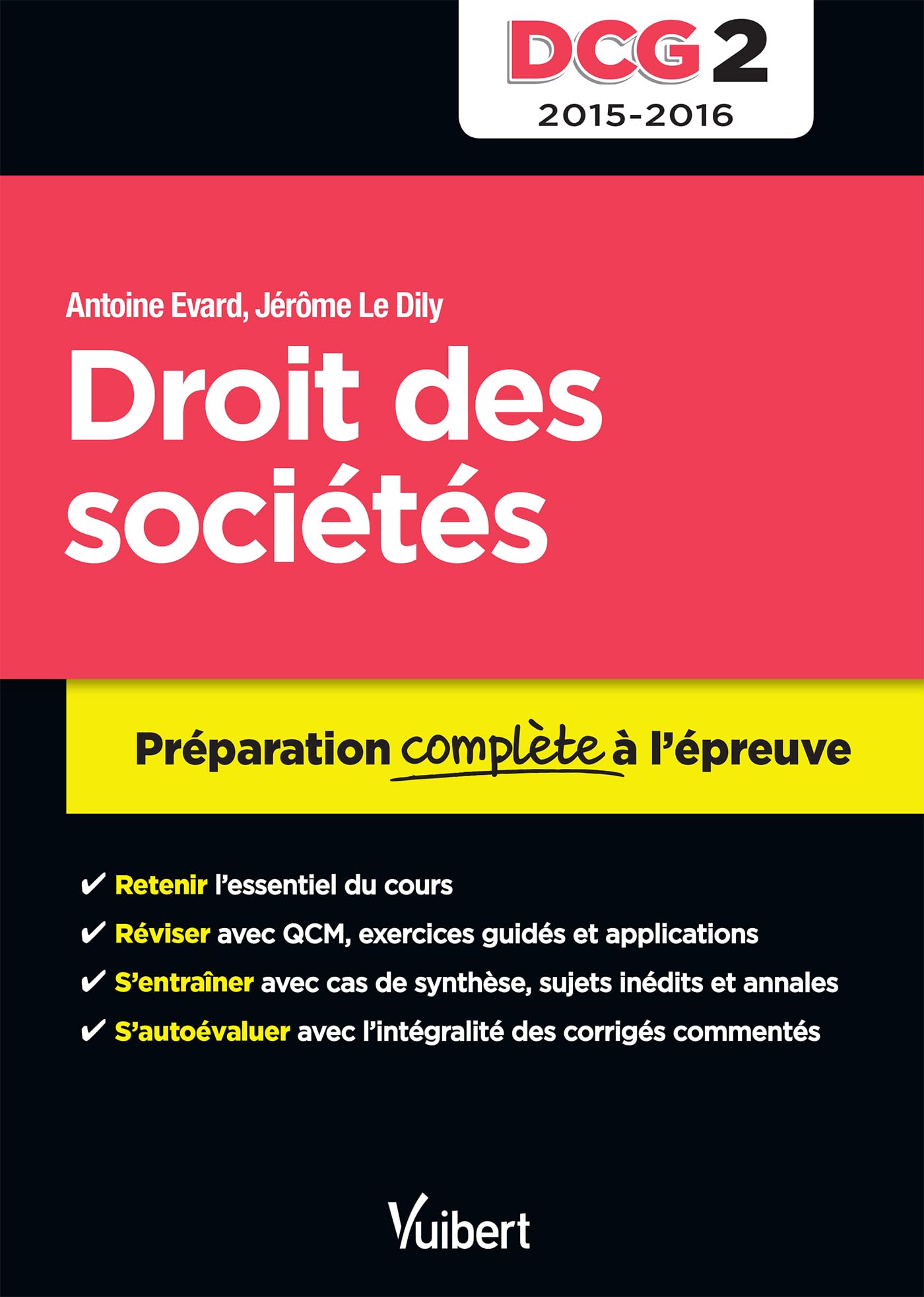DCG 2. Droit des sociétés: Préparation complète à l'épreuve - 2016 Law