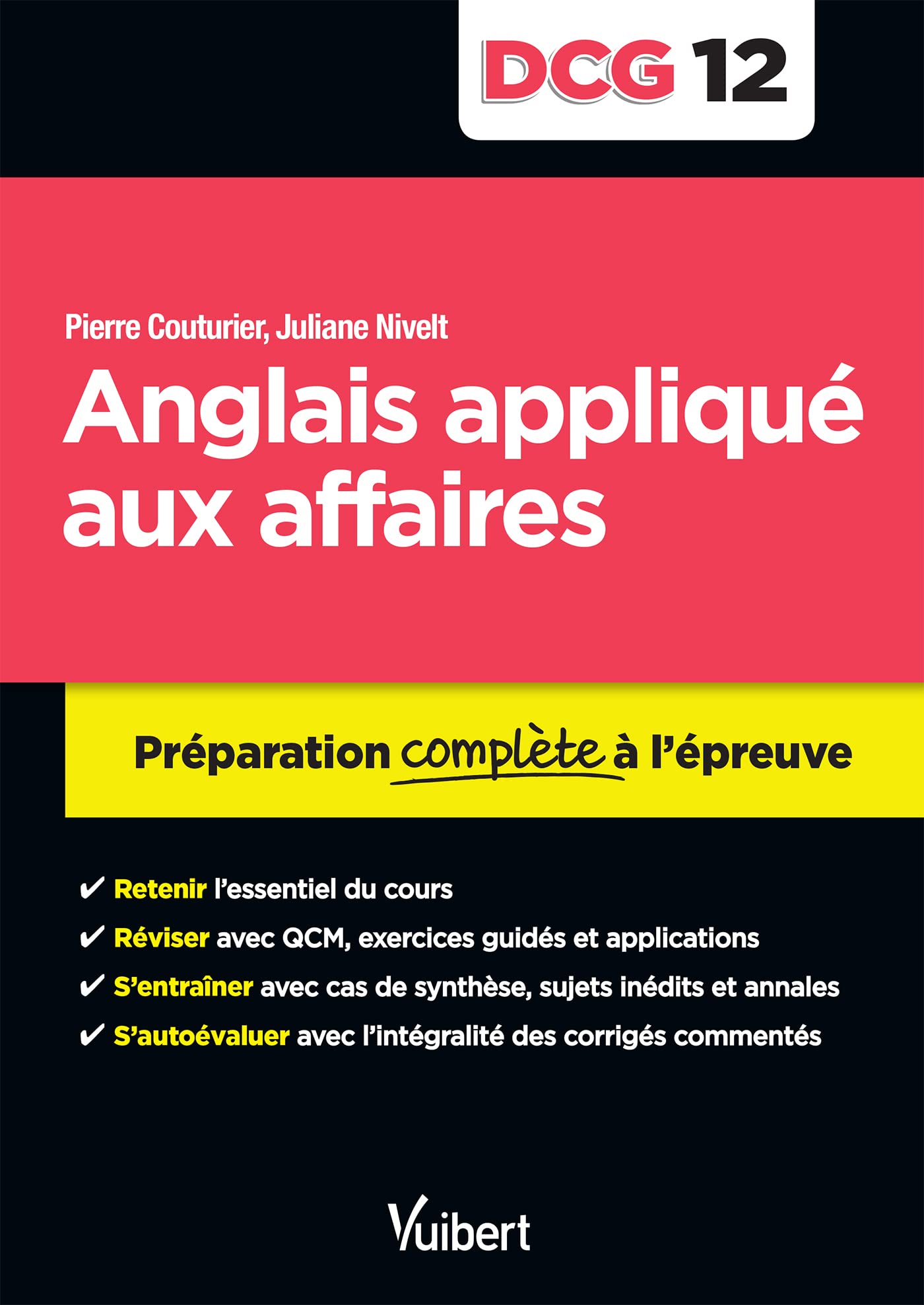 DCG 12. Anglais appliqué aux affaires: Préparation complète à l'épreuve book