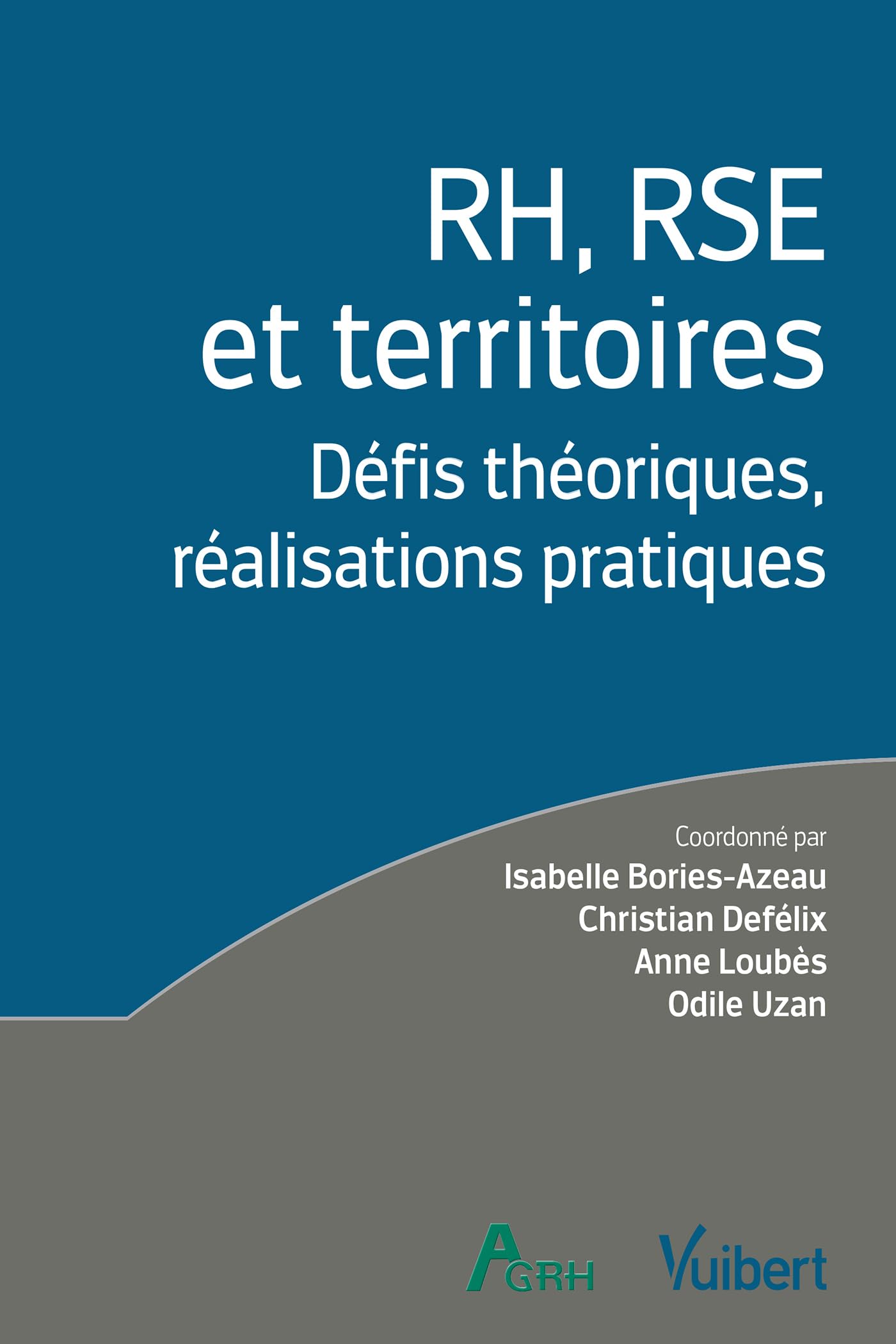 RH, RSE et territoires: Défis théoriques, réalisations pratiques Business, Finance & Career