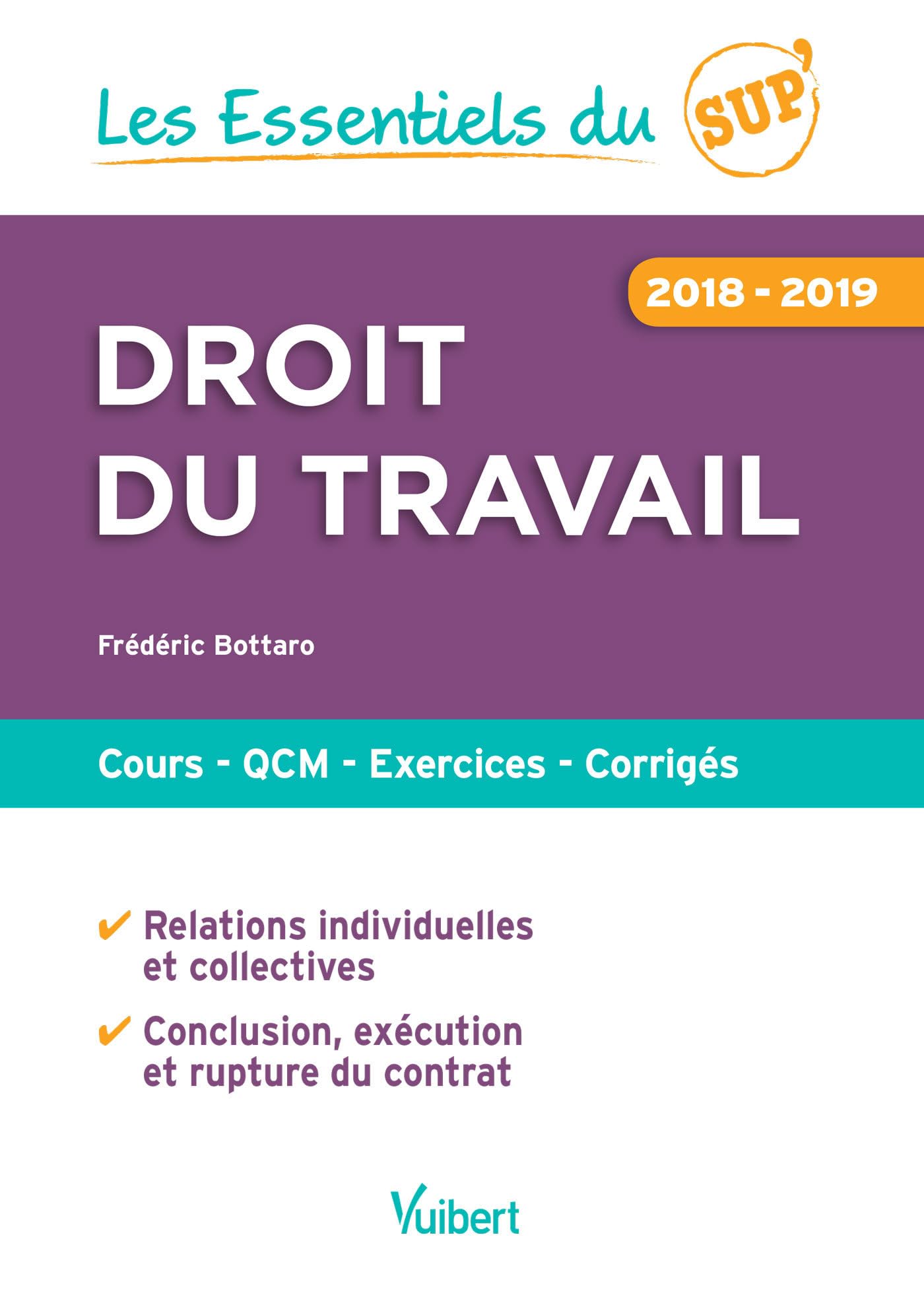 Les Essentiels du Sup : Droit du travail: Cours - QCM - Exercices - Corrigés book