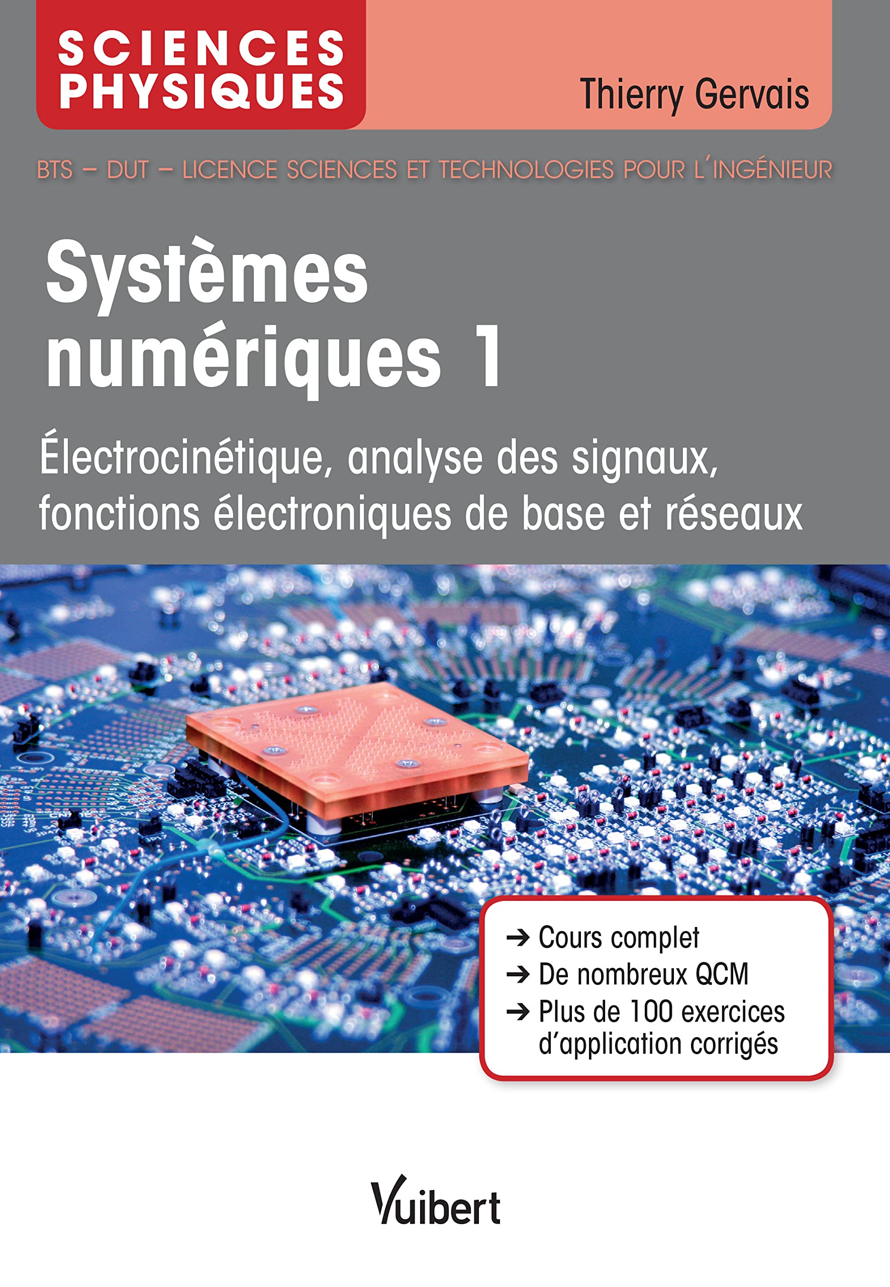 Systèmes numériques 1: Analyse des signaux, fonctions électroniques de base et réseaux Business & Technology