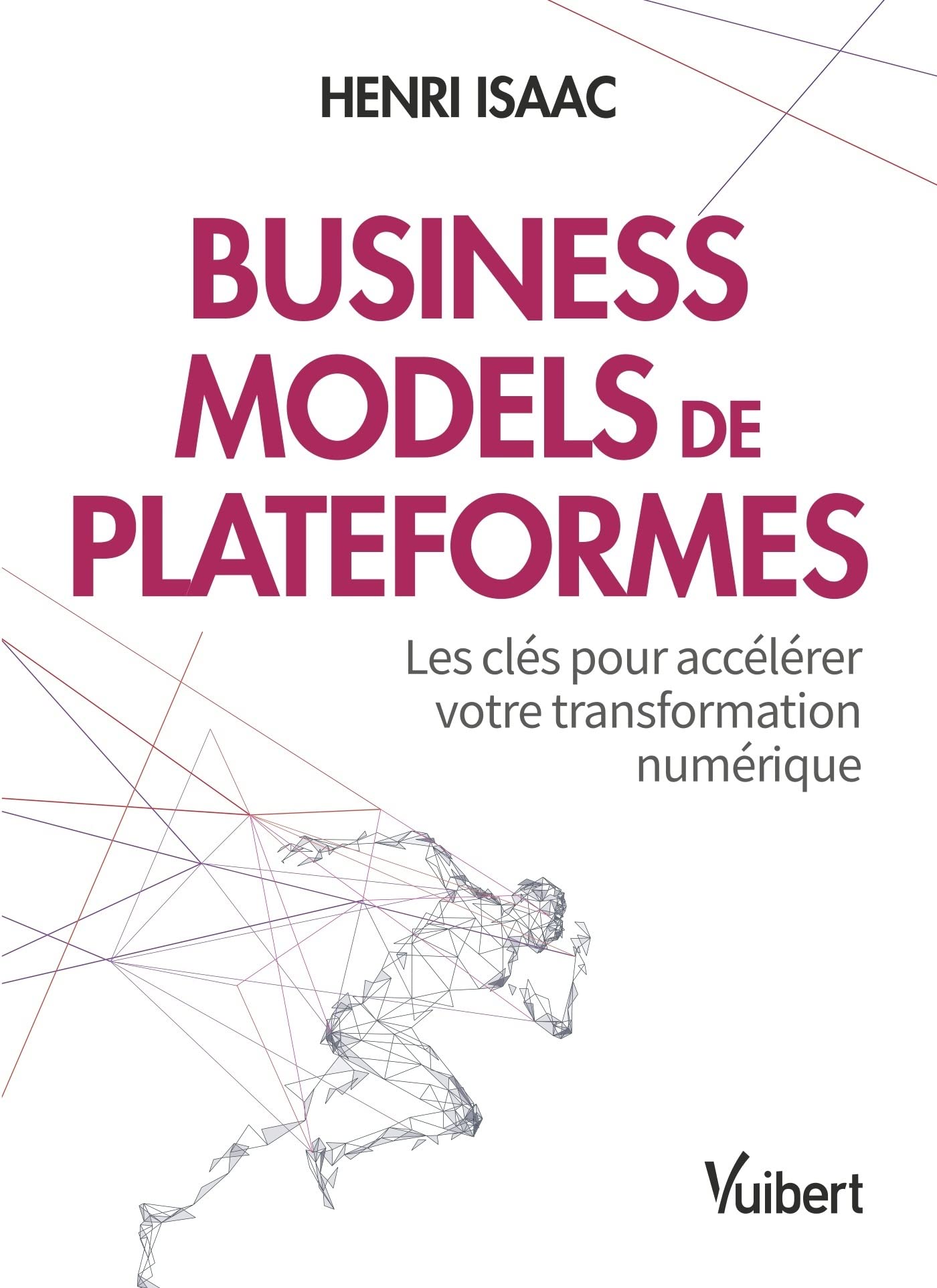 Business models de plateformes: Les clés pour accélérer votre transformation numérique Business, Finance & Career