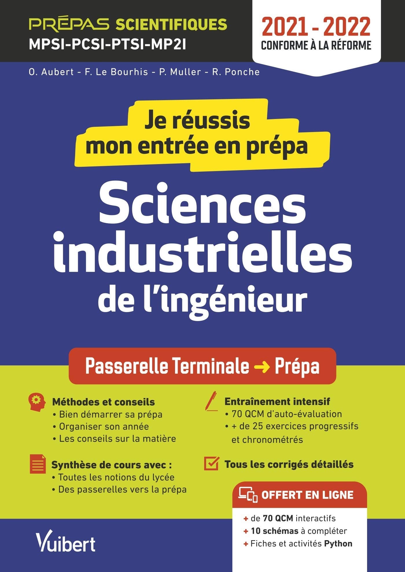Je réussis mon entrée en prépa. Sciences industrielles de l'ingénieur: De la Terminale aux prépas scientifiques MPSI-PCSI-PTSI-MPI book