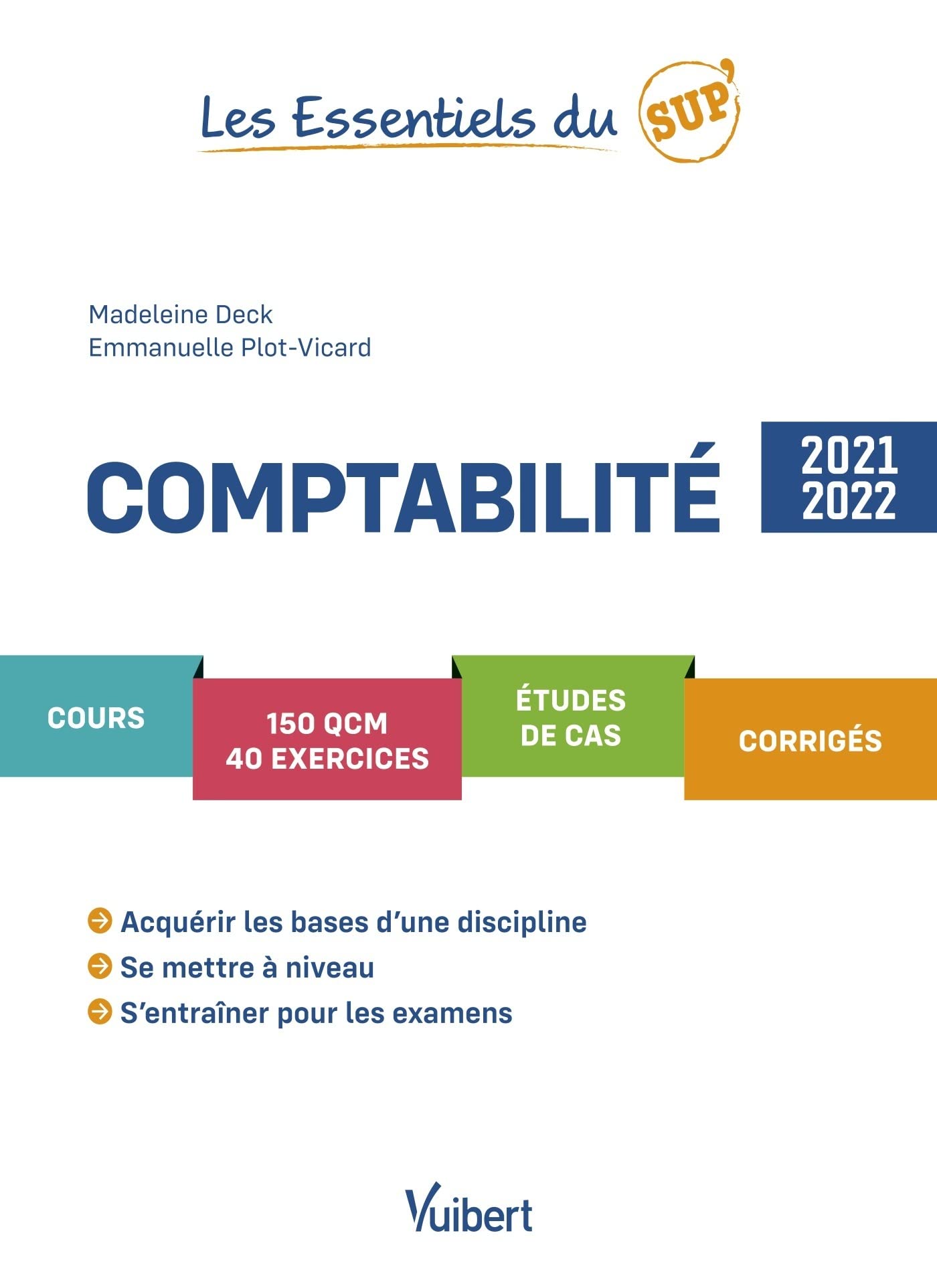 Comptabilité 2021/2022: Cours - QCM - Exercices - Etudes de cas - Corrigés book